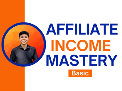 Affiliate Income Mastery Basic